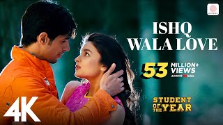 Ishq Wala Love  SOTY  Alia Bhatt Sidharth Malhotra Varun Dhawan  Neeti Mohan  4K [upl. by Idelle225]