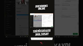 QUICKBOOKS ONLINE  YENİ MÜŞTERİ KAYDI NASIL YAPILIR Quickbooks [upl. by Aihsiym]