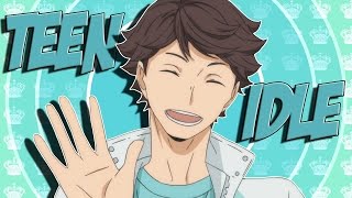 Oikawa Tooru  Teen Idle HBD [upl. by Fillbert]