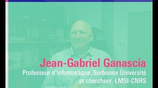 JeanGabriel Ganascia  comment intégrezvous lIA dans vos travaux [upl. by Erhard534]