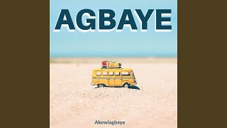 Agbaye [upl. by Noeled]