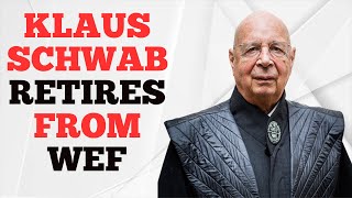 Klaus Schwab retires from WEF [upl. by Chamberlain]