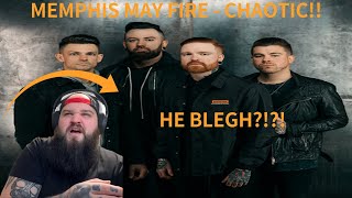 Memphis May Fire  Chaotic  Matty BLEGH First Time Channel Reaction [upl. by Eninnaej391]