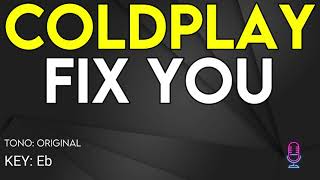 Coldplay  Fix You  Karaoke Instrumental [upl. by Haisi742]