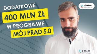 Program Dotacji Mój Prąd 50 Dodatkowa Pula 400 mln zł na Odnawialne Źródła Energii [upl. by Eeslek]