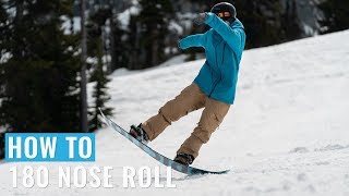 How To 180 Nose Roll On A Snowboard [upl. by Marala]