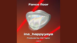 Fance floor [upl. by Enialehs]