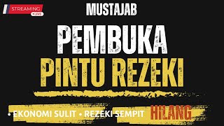 Mustajab Ekonomi Sulit Rezeki Sempit HILANG Amalkan Surah Pembuka Pintu Rezeki Berkah Melimpah [upl. by Glimp348]