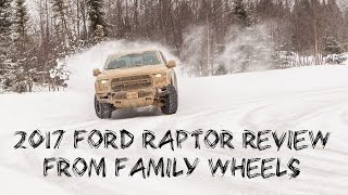 2017 Ford Raptor review from Family Wheels [upl. by Alexandro336]