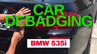 Car Debadging removing emblems from BMW 535i [upl. by Maryanne]