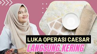 CARA MERAWAT LUKA OPERASI SESAR DIRUMAH  DOKTER WSP [upl. by Gabor]