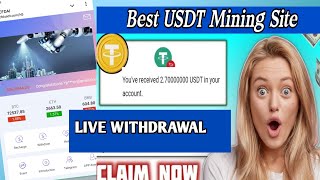 New USDT mining site Long term USDT money making app free USDT earning site Get 10 daily [upl. by Emilee]