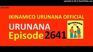 URUNANA Episode 2641Kwa Pasikari bikomeje kugorana kuko ubu noneho rurakinga babiri Bimeze bite [upl. by Seaton903]