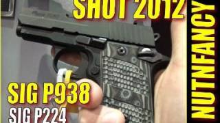 NUTNFANCY SHOT 2012 SIG P938 Win P224 Lose [upl. by Ahsiekyt]