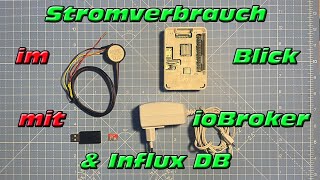 Stromverbrauch günstig im Blick behalten mit einem IRLesekopfeinem Raspberry Pi und ioBroker [upl. by Kobi324]