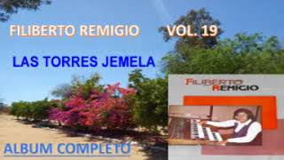 FILIBERTO REMIGIO VOL 19 ALBUM COMPLETO [upl. by Annayt111]