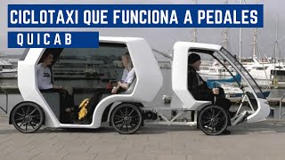 Quicab  El Ciclotaxi electrico que funciona a pedales [upl. by Roxi]