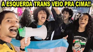 O puro suco do esquerdismo universitário na manifestação pelas cotas trans  Ep 33 [upl. by Grae]