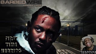 Kendrick Lamar  Barbed Wire 🗡️🗡️🐐🐐 quotLIFE CAN CUT YOUquot  KDot KungFuKenny bars  FIRST REACTION [upl. by Otilesoj]