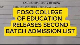 Foso College of Education Second batch Admission list out [upl. by Esilehs]