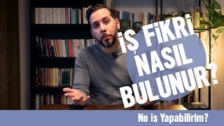 Ne İş Yapabilirim Sorusuna Cevaplar  İş Fikri Nasıl Bulunur  Beylik Mevzular [upl. by Ayila]