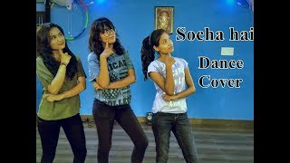 Kah doon tumhe ya chup rahu songDance Cover Socha hai  dance empire dehradun [upl. by Bryna103]