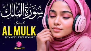 💞Surah al mulk سورة المک💞 Best female Quran recitation really beautifull  💞Al Quran 444💞 [upl. by Eceined147]