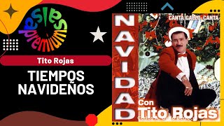 🔥TIEMPOS NAVIDEÑOS por TITO ROJAS  Salsa Premium [upl. by Hadsall]