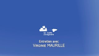 En Quête dimaginaire  Virginie MAURILLE [upl. by Ahsonek]