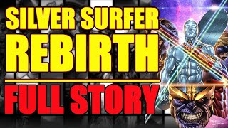 Silver Surfer Rebirth  THANOSSURFER TEAMUP  FULL STORY 2022 [upl. by Vanden]