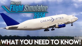 Microsoft Flight Simulator 2024  What You Need to Know MSFS2024 [upl. by Aenneea434]