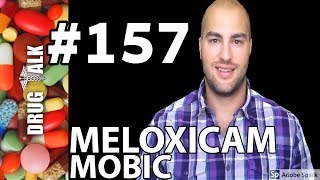 MELOXICAM MOBIC  PHARMACIST REVIEW  157 [upl. by Sivie]