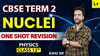 CBSE Class 12  Physics  Nuclei One Shot  Important Topics  Learn and Fun  Ashu Sir [upl. by Nottage131]