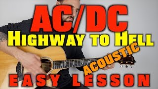 How to play ACDC Highway to Hell acoustic [upl. by Samot]