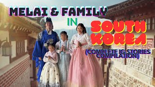 MELAI AND FAMILY IN SOUTH KOREA Complete IG Stories Compilation DAY 1 to 6 SOBRANG LAPTRIP [upl. by Diane]