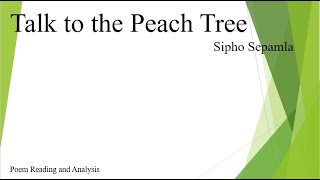 Talk to the Peach Tree by Sipho Sepamla [upl. by Kram]