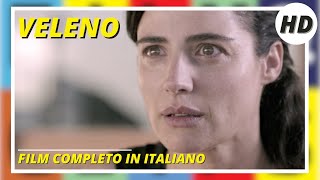 Veleno  HD  Drammatico  Film Completo in Italiano [upl. by Ahtimat]