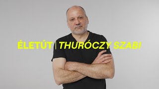 ÉLETÚT I Thuróczy Szabolcs [upl. by Aicile]