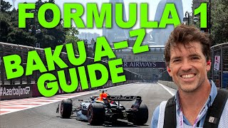 AZ GUIDE to the AZERBAIJAN F1 GRAND PRIX [upl. by Irahcaz941]