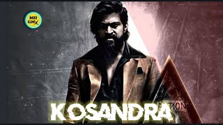 KOSANDRA X KGF  MR GMX  KOSANDRA EDIT [upl. by Dwane721]