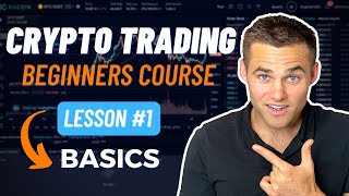 Crypto Trading Course For Beginners  Part 1 Trading Basics [upl. by Lathrope]