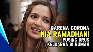 Karena Corona Nia Ramadhani Pusing Urus Keluarga Di Rumah [upl. by Alysoun]