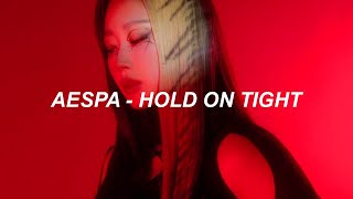 aespa Hold On Tight Lyrics [upl. by Macmullin]