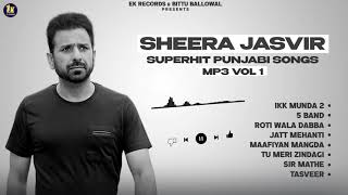 Sheera Jasvir Songs  Jukebox 2021  Songs Of Sheera Jasvir [upl. by Hamo]