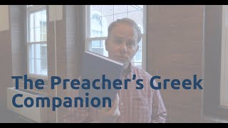 The Preacher’s Greek Companion to Philippians [upl. by Shih]