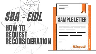 Why and How to Write EIDL SBA Reconsideration Letter  iDispute  Online Document Creator and Editor [upl. by Aroved]