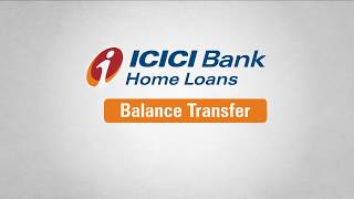 ICICI Bank Home Loan Balance Transfer [upl. by Brnaba]