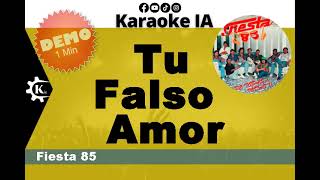 Fiesta 85  Tu Falso Amor  Karaoke [upl. by Bourke157]