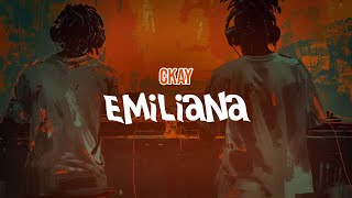 CKay  Emiliana Lyric Video [upl. by Yarazed851]