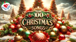 Top 100 Christmas Songs of All Time 🎄 Best Christmas Music Playlist 🎄 Merry Christmas 2023 [upl. by Aciretehs375]